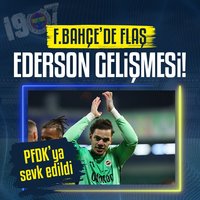 Ederson PFDK'ya sevk edildi!