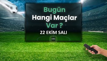 Bugün hangi maçlar var?⚽ 22 Ekim Salı