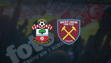 Southampton - West Ham maçı ne zaman, saat kaçta ve hangi kanalda canlı yayınlanacak? | FA Cup