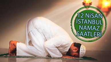 NAMAZ VAKİTLERİ İSTANBUL 🤲 | 12 Nisan 2024 sabah, öğle, ikindi, akşam, yatsı namazı saat kaçta?