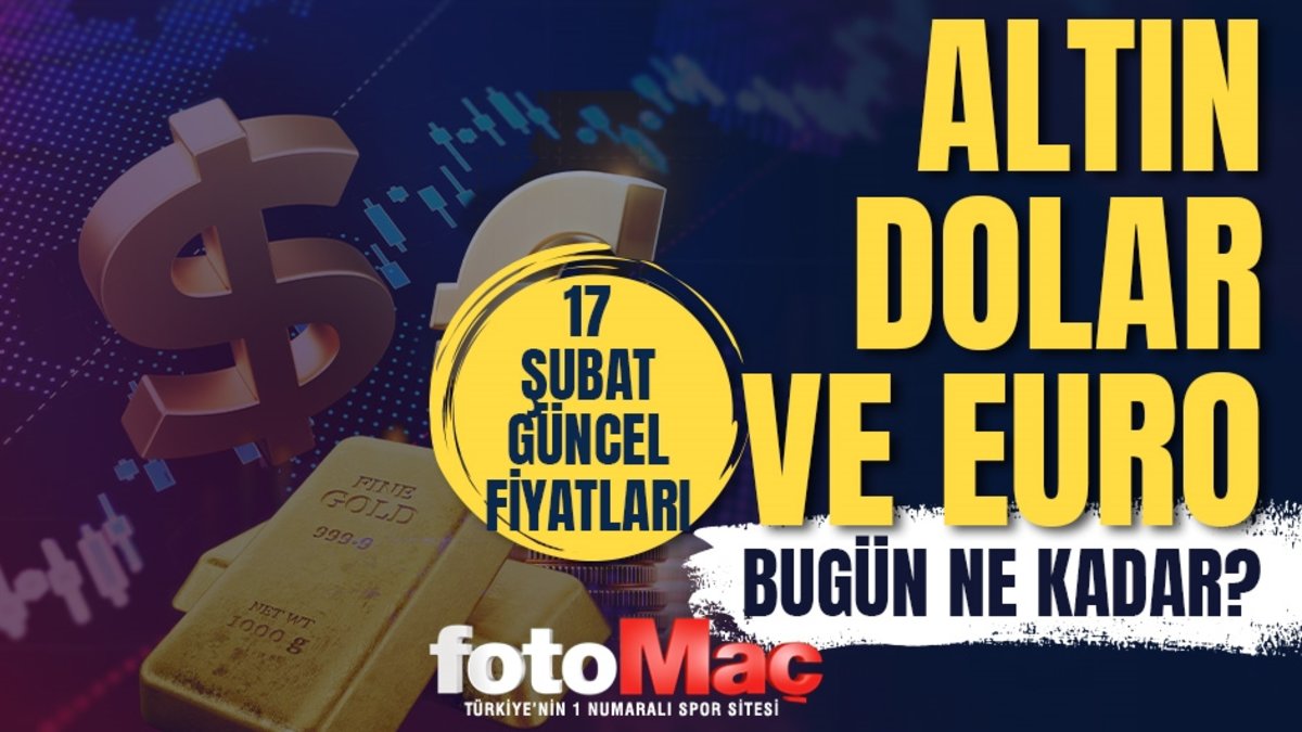 Gram altın fiyatı 17 Şubat: Çeyrek, yarım, tam altın güncel değerleri ve Dolar Kuru Gram altın fiyatı 17 Şubat: Çeyrek, yarım, tam altın güncel değerleri ve Dolar Kuru