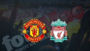 Manchester United - Liverpool maçı ne zaman, saat kaçta? Hangi kanalda canlı yayınlanacak? | İngiltere Premier Lig