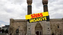 SİVAS İFTAR VAKTİ - 26 Nisan 2022