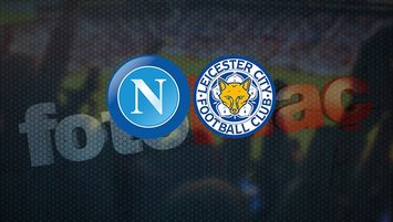 Napoli-Leicester City | CANLI