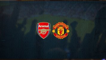 Arsenal - Manchester United maçı saat kaçta ve hangi kanalda?