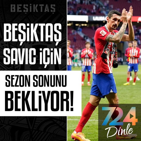 TRANSFER HABERLERİ | Beşiktaş Savic için sezon sonunu bekliyor!