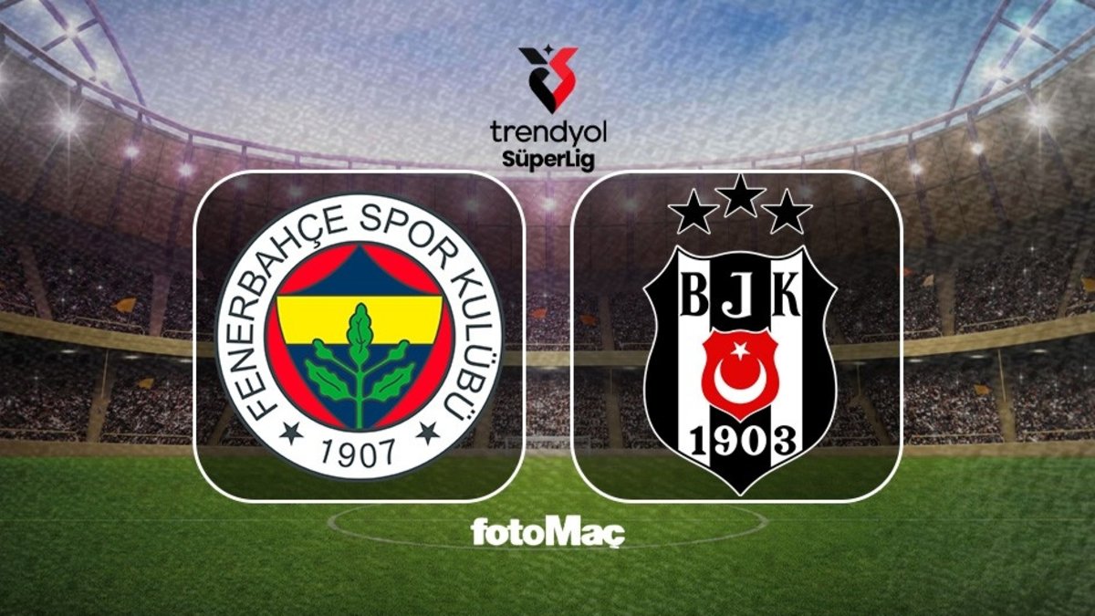 Fenerbahçe-Beşiktaş derbisi CANLI İZLE | Trendyol Süper Lig