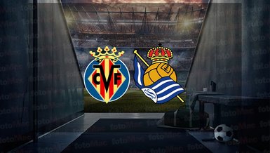 Villarreal - Real Sociedad maçı ne zaman? Saat kaçta ve hangi kanalda canlı yayınlanacak? | İspanya La Liga