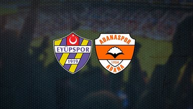 Eyüpspor Adanaspor maçı ne zaman? Saat kaçta ve hangi kanalda CANLI yayınlanacak?