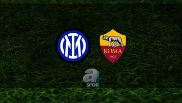 Inter - Roma maçı saat kaçta?