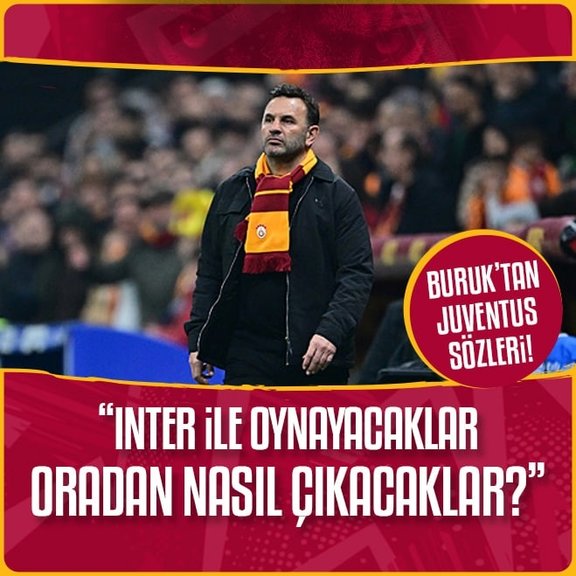 Okan Buruk’tan Juventus sözleri!