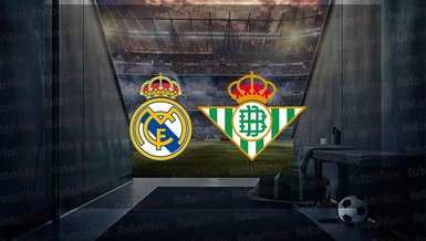 Real Madrid - Real Betis maçı ne zaman? Saat kaçta ve hangi kanalda canlı yayınlanacak? | İspanya La Liga