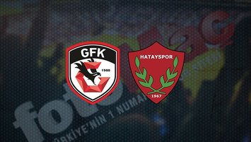 Gaziantep FK - Hatayspor maçı saat kaçta?