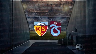 Kayserispor - Trabzonspor maçı ne zaman, saat kaçta ve hangi kanalda canlı yayınlanacak? | Trendyol Süper Lig