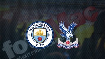 Manchester City - Crystal Palace | CANLI İZLE