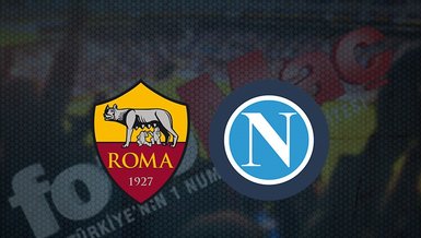 Roma - Napoli maçı ne zaman? Saat kaçta ve hangi kanalda canlı yayınlanacak? | İtalya Serie A
