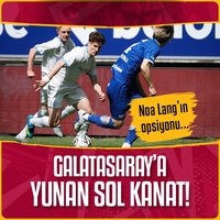 Galatasaray'a Yunan kanat!
