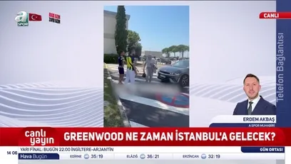 >Greenwood İstanbul'a ne zaman gelecek?