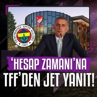 TFF'den Fenerbahçe'ye flaş cevap!