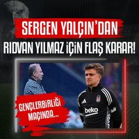 Sergen Yalçın'dan flaş karar! Rıdvan Yılmaz...