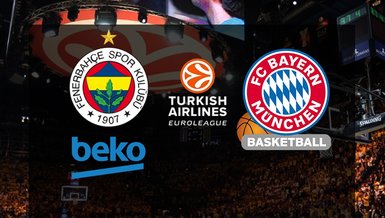 Fenerbahçe Beko - Bayern Münih maçı canlı