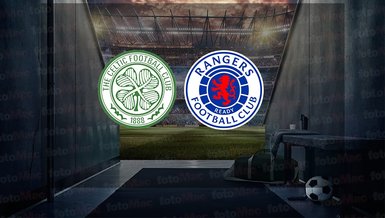 Celtic Glasgow Rangers maçı ne zaman? Celtic Rangers maçı saat kaçta ve hangi kanalda?