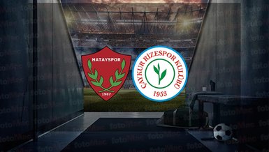 Hatayspor - Rizespor maçı canlı izle | Hatayspor - Rizespor maçı saat kaçta? Hangi kanalda?