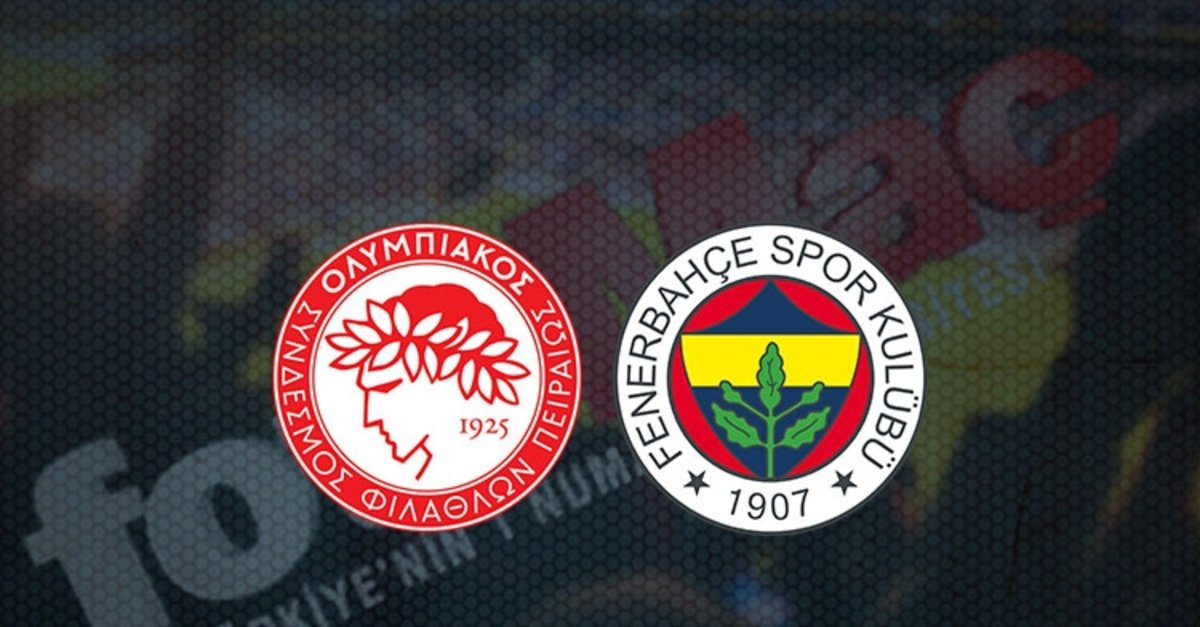 olympiakos fenerbahce maci ne zaman saat kacta ve hangi kanalda canli yayinlanacak fotomac