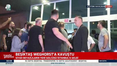 >Weghorst İstanbul'a geldi! İşte o anlar...