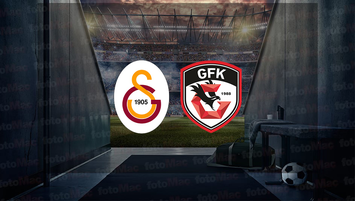Galatasaray - Gaziantep FK maçı ne zaman?