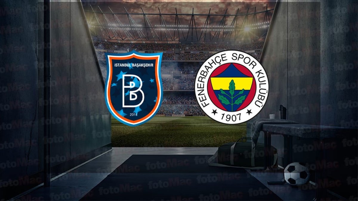 Başakşehir Fenerbahçe maçı CANLI İZLE | Başakşehir - Fenerbahçe maçı ne zaman, saat kaçta? Hangi kanalda? Başakşehir Fenerbahçe maçı CANLI İZLE | Başakşehir - Fenerbahçe maçı ne zaman, saat kaçta? Hangi kanalda?