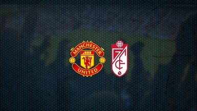 Manchester United - Granada maçı ne zaman, saat kaçta? Hangi kanalda canlı yayınlanacak? | UEFA Avrupa Ligi