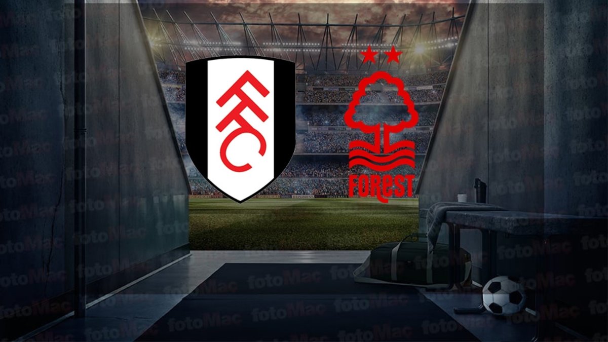 Fulham-Nottingham Forest maçı ne zaman? Saat kaçta ve hangi kanalda canlı yayınlanacak? | İngiltere Premier Lig Fulham-Nottingham Forest maçı ne zaman? Saat kaçta ve hangi kanalda canlı yayınlanacak? | İngiltere Premier Lig
