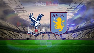 Aston Villa zirve takibinde! Crystal Palace maçı saat kaçta, hangi kanalda?