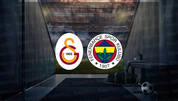 Galatasaray - Fenerbahçe maçı ne zaman?