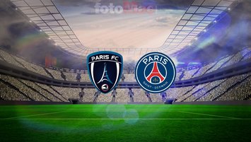 Paris FC-PSG maçı hangi kanalda?