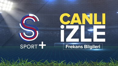 S SPORT CANLI MAÇ KESİNTİSİZ İZLE | S Sport, S Sport Plus HD izle