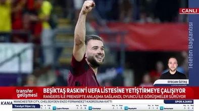 Raskin adım adım Beşiktaş'a!