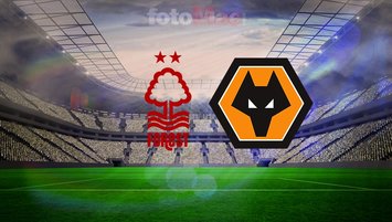 Nottingham Forest-Wolverhampton maçı detayları!