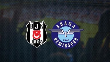 Beşiktaş - Adana Demirspor maçı ne zaman? Saat kaçta ve hangi kanalda canlı yayınlanacak? Bilet fiyatları ne kadar? | Beşiktaş Adana Demirspor maçı CANLI