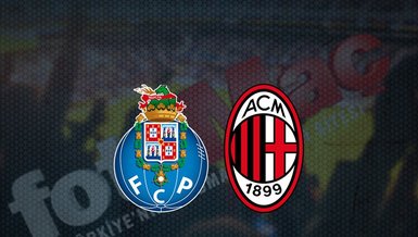 Porto - Milan maçı ne zaman, saat kaçta ve hangi kanalda canlı yayınlanacak? | UEFA Şampiyonlar Ligi