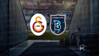 Galatasaray - RAMS Başakşehir maçı CANLI İZLE | Süper Lig canlı