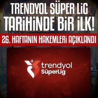 Trendyol Süper Lig'de bir ilk!