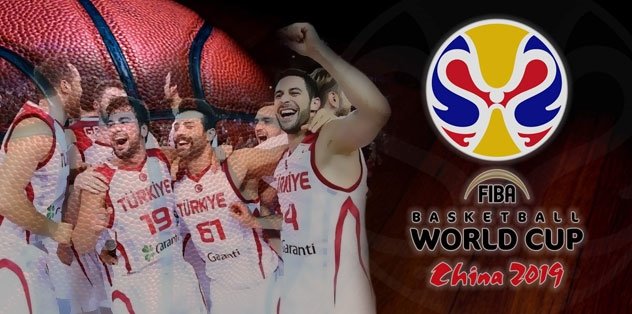 2019 FIBA Basketbol Dünya Kupası ne zaman başlıyor? CANLI yayın bilgileri, A Milli Takım maçları, 12 Dev Adam kadrosu ve fikstür...