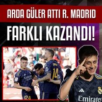 Arda Güler attı R. Madrid farklı kazandı!