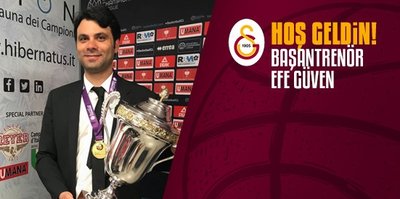 Galatasaray'da Efe Güven dönemi