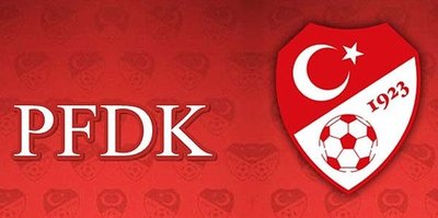 Fenerbahçe, Galatasaray ve Beşiktaş PFDK'da