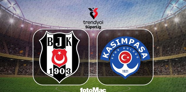 Beşiktaş-Kasımpaşa maçı ne zaman? Saat kaçta ve hangi kanalda? Muhtemel 11'ler
