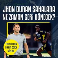 Tedesco'dan Jhon Duran açıklaması! Sakatlığı...