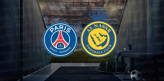 PSG  Al Nassr maçı ne zaman, saat kaçta ve hangi kanalda canlı